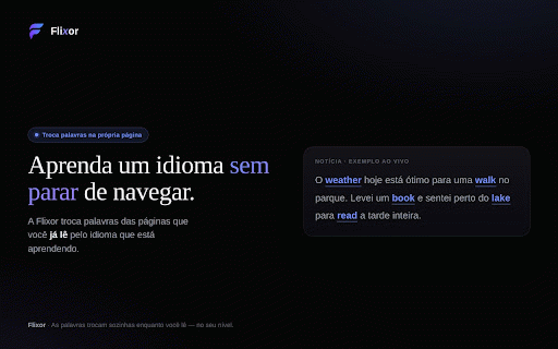 Flixor — Aprenda idiomas enquanto navega :: Troca palavras das páginas pelo idioma que você aprende: inglês, espanhol, francês, italiano, russo, japonês. No seu nível.