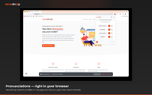 NameDrop - a name pronunciation service :: Instantly know how to pronounce anyone's name. NameDrop highlights name pronunciations on any page — just click to hear them.