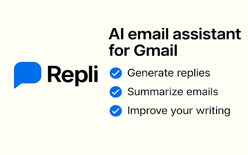 Repli: AI Smart Replies for Gmail :: AI email assistant for Gmail that generates replies, summarizes long emails, and improves your writing instantly.