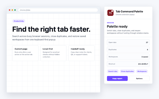 Tab Command Palette :: Search, switch, close duplicates, and restore saved tab workspaces from a fast keyboard-first palette.