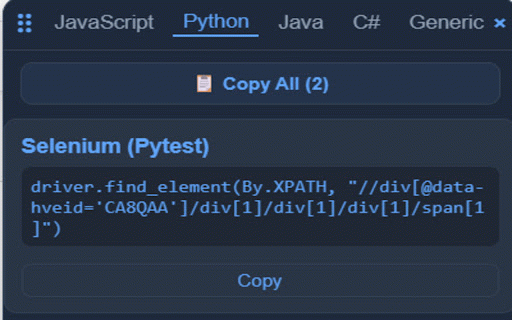 Universal Selector Tool :: turns "inspect element" into "copy-paste ready
test code." Click any element on any page and instantly get a CSS
selector, XPath…