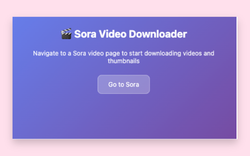 Save sora video :: Easily download Sora videos and thumbnails - One-click extraction and save for ChatGPT Sora generated video content