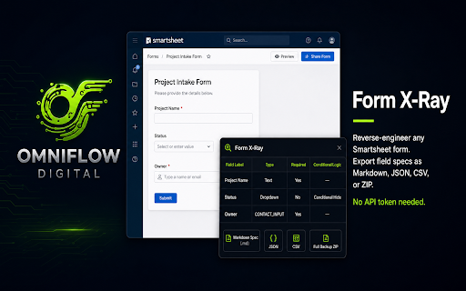 Smartsheet Form X-Ray — by OmniFlow Digital :: See through any Smartsheet form: every field, dropdown, validation, and logic rule. Export Markdown, JSON, CSV, or backup ZIP.