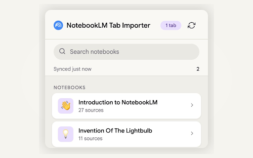 NotebookLM Tab Importer :: Browse your NotebookLM notebooks and upload selected browser tabs as sources — right from the toolbar.