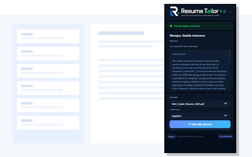 Resume Tailor :: Instantly tailor your resume to any job posting on LinkedIn, Indeed, and Glassdoor.