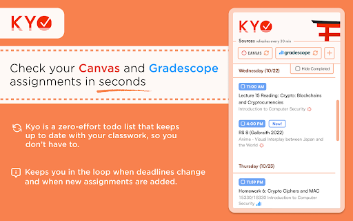 Kyo - A Zero-Effort todo list for Canvas and Gradescope :: See your Gradescope and Canvas assignments in one place!