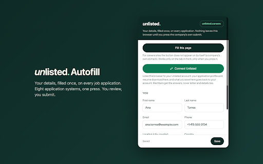 Unlisted Autofill :: Fill job applications on company careers sites with your saved details in one click. You review, you submit.