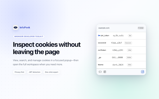 InfoPeek :: Peek into cookies & JSON — 100% local, zero tracking.
