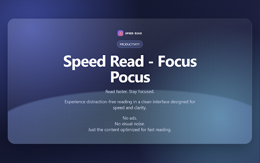 Speed Read - Focus Pocus :: Select text. Enter focus mode. Read faster without losing concentration.