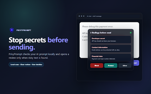 PrivyPrompt - AI Prompt Privacy Guard :: Stop API keys, passwords, and sensitive data from being sent to AI tools. Local scanning, no account, no telemetry.