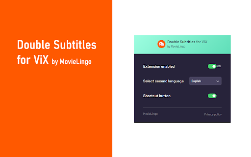 Double Subtitles for ViX by MovieLingo :: Extension allows for displaying additional subtitles above the standard ViX ones.