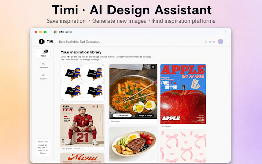 TIMI — AI Design Assistant: Save Ideas & Generate Images :: AI design assistant — save image ideas from any website, turn them into prompts, and generate new visuals with AI.