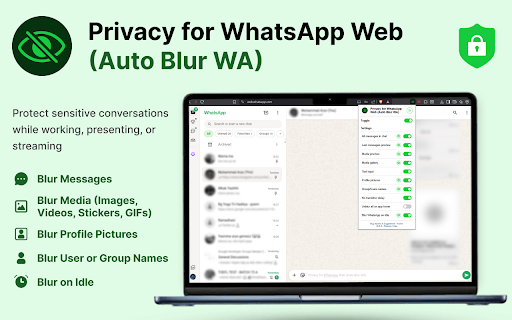 Privacy for WhatsApp Web (Auto Blur WA) :: Automatically blurs messages, media, names, and more, on WhatsApp Web until you hover. Actively maintained community fork
