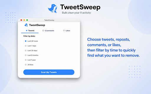 TweetSweep :: Sweep away your X/Twitter tweets, comments, and likes with time filters.