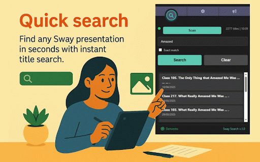 Sway Presentation Search :: Scan and search your Sway presentation titles.
