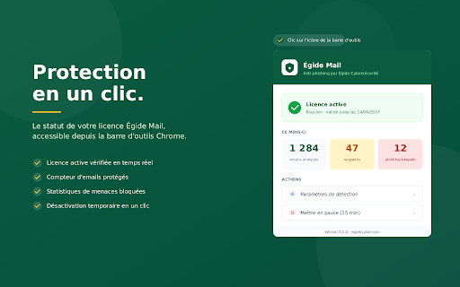 Égide Mail :: Protection anti-phishing temps réel dans Gmail, Outlook, Yahoo et tous les webmails. Détection par IA en un clic.