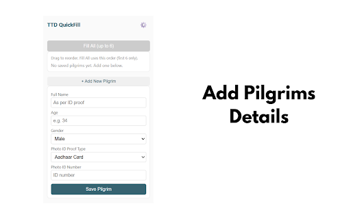 TTD QuickFill :: TTD QuickFill autofills TTD booking forms using your saved pilgrim details, making form filling faster and easier.