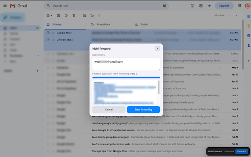 Multi Forward for Gmail :: Select multiple Gmail emails and forward them to the same recipients in one click. Local only. Free 20/day.