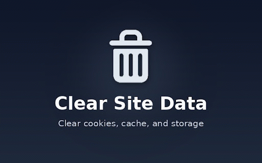 Clear Site Data :: Clear cookies, cache, and storage for the current site with a two-click confirmation.