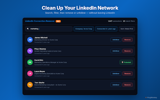 Connection Remover Pro for LinkedIn - Bulk Remove & Unfollow :: Clean up your LinkedIn network. Bulk remove connections, mass unfollow to declutter your feed. Filter by title, company, date.