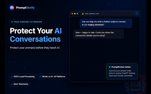 PromptVerify – Verify Sensitive Data Before You Send :: Automatically verify prompts and files for API keys, passwords, tokens, and other sensitive data before they reach AI. 100% local.