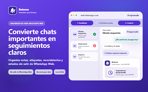 Retomo – Seguimiento de clientes en WhatsApp Web :: Seguimiento de clientes en WhatsApp Web: recordatorios, notas, etiquetas y plantillas para que no se te caiga ningún pendiente.