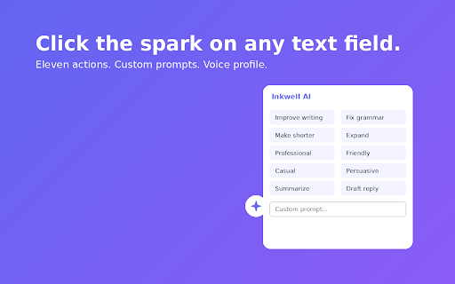 Inkwell AI — Smart Writing Assistant :: AI writing assistant for any text field. BYO key — Claude, GPT, Gemini, or Ollama. Trains on your voice.