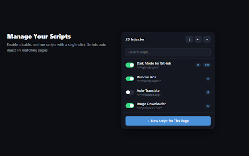 JS Injector :: Inject custom JavaScript into any website. Manage userscripts with URL matching, context menus, and import/export.