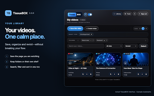 TissueBOX :: Save, organize and revisit video bookmarks with cloud sync and separate regular and private libraries.