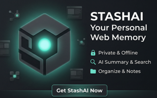 StashAI :: Save tabs, stash pages, and email summaries to yourself — your AI-powered web memory system.