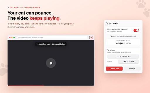 Cat Mode — Keyboard Guard :: Block your keyboard & trackpad so pets walking across them can't disrupt your video or page. Unlock with your own shortcut.