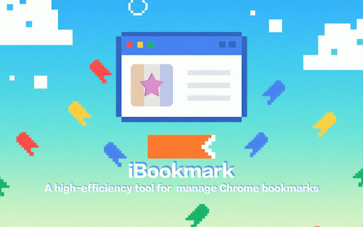 iBookmark - Bookmarks, Chrome Bookmark Manager :: A high-efficiency tool for quick browsing, searching, and managing Chrome bookmarks