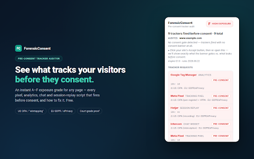 ForensicConsent — Cookie, GDPR & Pre-Consent Tracker Audit :: Cookie, GDPR & tracker audit: see which pixels, analytics, chat and session-replay scripts send data before your visitors consent.