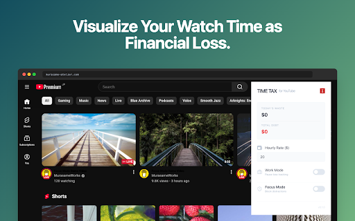 YouTube Hourly Wage Waste Meter & Distraction Blocker :: Track YouTube watch time as financial loss based on your hourly rate. Block distractions and reclaim your time with Focus Mode.