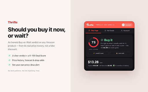 Thrifle Amazon Price Extension: Track & Analyze :: Amazon price tracker with an honest Buy-or-Wait verdict — price history, drop forecast & a 0–100 Deal Score. No fake discounts.