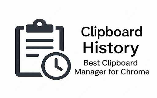 Clipboard History – Best Clipboard Manager for Chrome :: Automatically saves everything you copy. View, reuse, and manage your clipboard history easily.