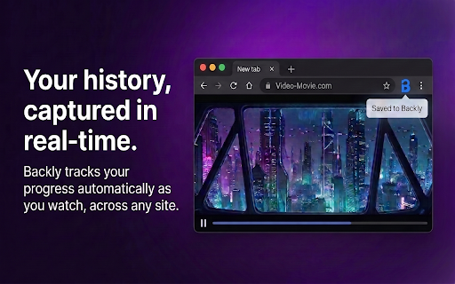 Backly - Video Auto Resume & Progress Saver :: Resume videos where you left off across streaming sites