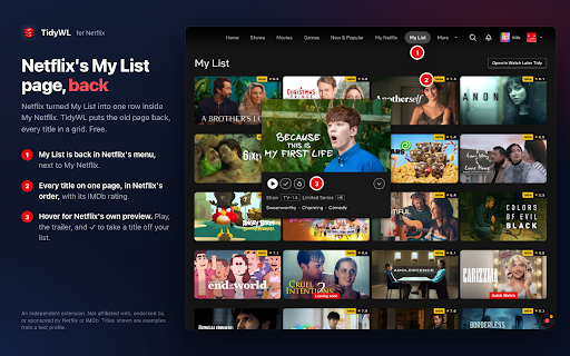 Watch Later Tidy for Netflix: IMDb Ratings & Hidden Categories :: Bring back Netflix's My List page, with IMDb ratings, filters, custom playlists, hidden genres and bulk remove.