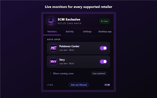 ECM Exclusive :: Real-time drop alerts for Pokémon Center and Very. Opens the product the moment a drop goes live. Requires an ECM licence key.