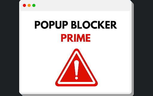 Popup Blocker Prime :: Popup Blocker Prime block all popup requests from any website