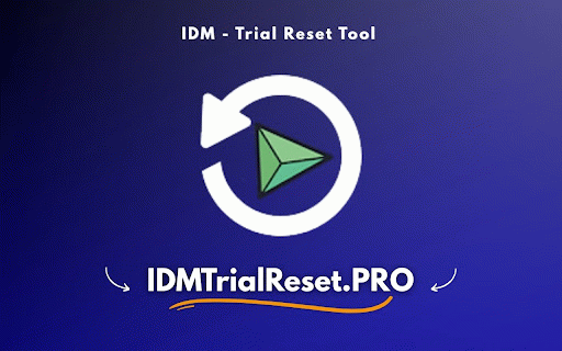 IDM - Trial Reset Tool 2025 :: IDM - Trial Reset Tool Free ▷ Reset Cookies of current opened website with just one click & Get new trial.