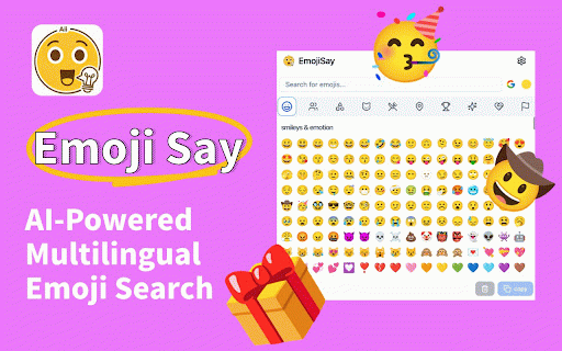 Emoji Say - AI-Powered Multilingual Emoji Search :: Quickly input suitable emojis on any website through AI-powered recommendations and precise search.