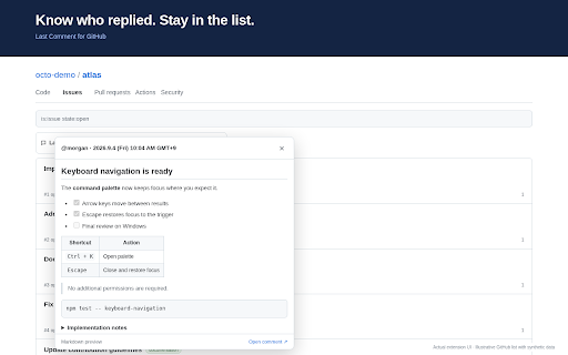 Last Comment for GitHub :: See who replied last and preview Markdown from GitHub issue and pull request lists. No tokens. No developer telemetry.