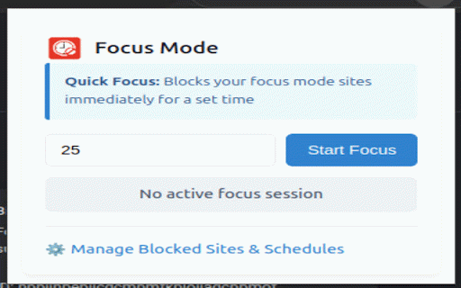 Focus Mode :: Block distracting sites during schedules or a timed focus session.