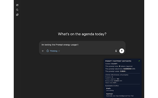 Green Prompting – Sustainable AI Awareness :: Shows rough electricity & water impact for each AI prompt you type, plus rotating sustainable AI offers.