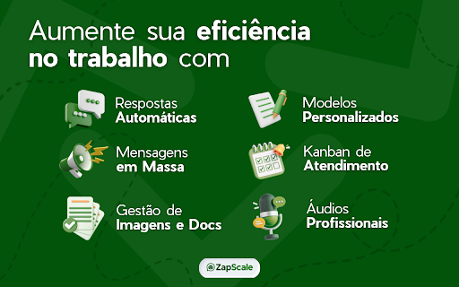 ZapScale - Automação WhatsApp Web com envio em massa :: Automatize WhatsApp Web: mensagens predefinidas, áudio, envio em massa e extração de participantes.