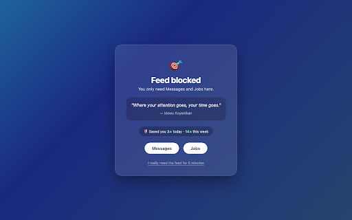 LinkedIn Focus :: Blocks LinkedIn's endless feed with a calm focus screen. Messages and Jobs stay fully usable.