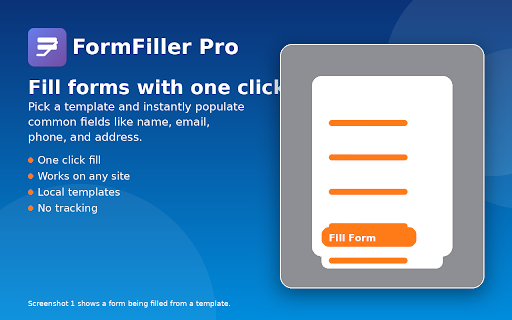 FormFiller Pro :: Auto-fill recurring form fields with smart templates and conditional logic