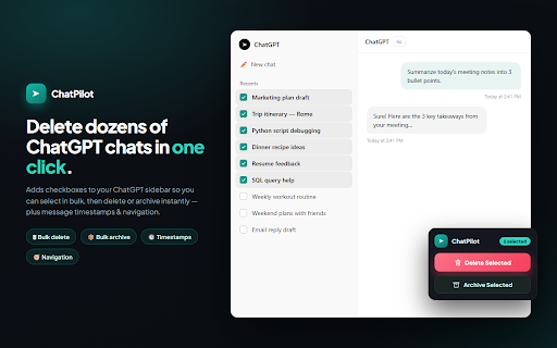 ChatPilot – ChatGPT Bulk Delete, Archive & Timestamps :: Bulk delete & archive ChatGPT chats, add message timestamps and navigate conversations fast. Clean up ChatGPT in one click.