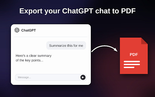 ChatGPT to PDF Extension :: Fast ChatGPT to PDF extension lets you export chatgpt conversations to PDF. Use ChatGPT exporter for Chrome and save in one click.